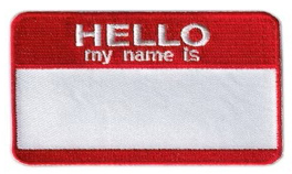 Hello My Name Is Badge